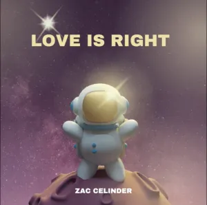 Pochette de Love is Right de Zac Celinder