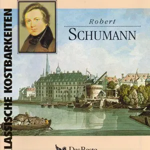 Pochette Klassische Kostbarkeiten: Robert Schumann