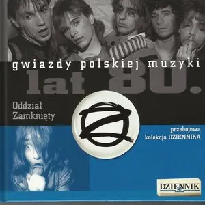 Pochette Gwiazdy polskiej muzyki lat 80: Oddział zamknięty