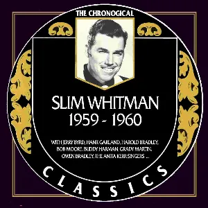 Pochette de The Chronogical Classics: Slim Whitman 1959-1960 de Slim Whitman