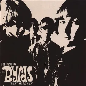 Pochette Eight Miles High: The Best of The Byrds