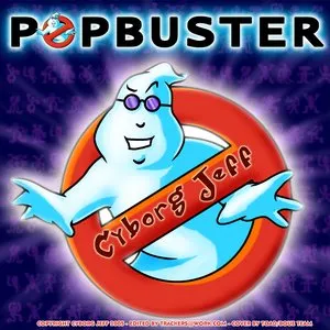 Pochette de Popbuster de Cyborg Jeff