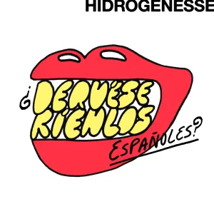 Pochette de ¿De qué se ríen los españoles? de Hidrogenesse