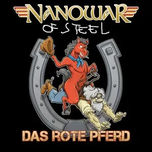Pochette de Das rote Pferd de Nanowar of Steel