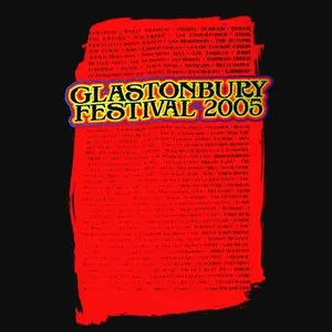 Pochette 2005-06-24: Glastonbury Festival, Pilton, UK