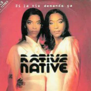 Pochette de Si la vie demande ça de Native