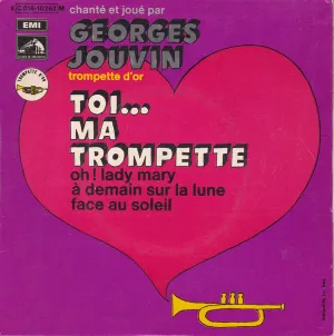 Pochette de Toi ma trompette de Georges Jouvin