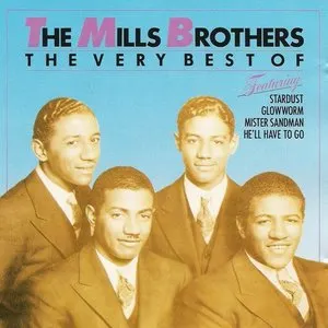 Pochette de The Very Best of The Mills Brothers de The Mills Brothers