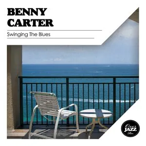 Pochette de Swinging the Blues de Benny Carter