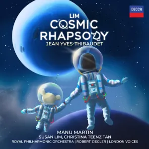 Pochette de Lim Cosmic Rhapsody de Royal Philharmonic Orchestra - London Voices - Jean‐Yves Thibaudet