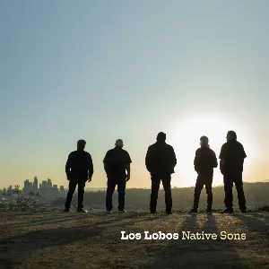 Pochette de Native Sons de Los Lobos