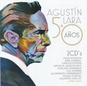 Pochette de A 50 años de Agustín Lara
