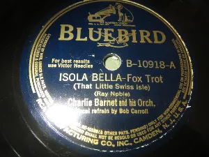 Pochette de Isola Bella / Whatcha Know Joe de Charlie Barnet and His Orchestra