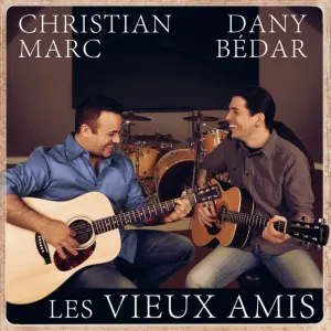 Pochette de Les vieux amis de Dany Bédar