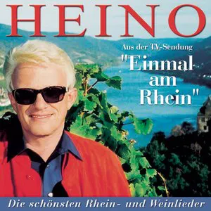 Pochette de Einmal am Rhein - Heino singt die schönsten Weinlieder de Heino
