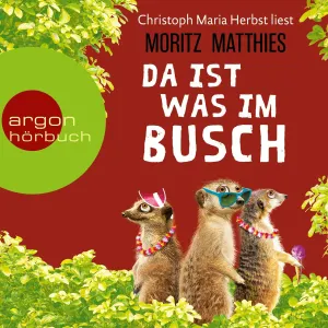 Pochette de Da ist was im Busch - Erdmännchen-Krimi, Band 7 de Christoph Maria Herbst