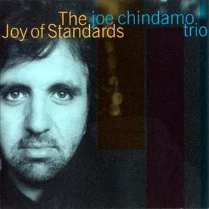 Pochette de The Joy of Standards de Joe Chindamo