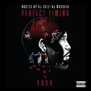 Pochette de Perfect Timing de DJ Whoo Kid
