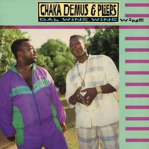 Pochette de Gal Wine Wine Wine de Chaka Demus & Pliers