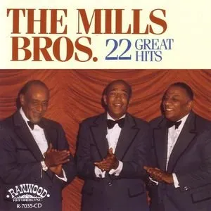 Pochette de 22 Great Hits de The Mills Brothers