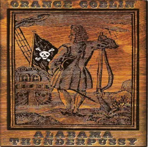Pochette Orange Goblin / Alabama Thunderpussy