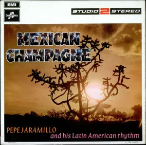 Pochette de Mexican Champagne de Pepe Jaramillo