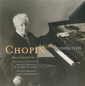 Pochette The Rubinstein Collection, Volume 69: Chopin: Piano Concerto no. 2 / Fantasia on Polish Airs / Andante spianato & Grande Polonaise