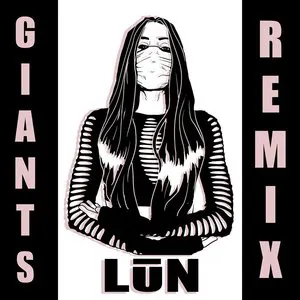 Pochette Giants (LŪN remix)