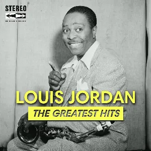 Pochette de The Greatest Hits de Louis Jordan