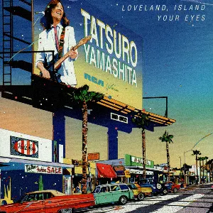 Pochette de Loveland, Island / Your Eyes de Tatsuro Yamashita