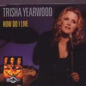 Pochette de How Do I Live de Trisha Yearwood