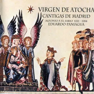 Pochette de Virgen de Atocha - Cántigas de Madrid de Eduardo Paniagua - Música Antigua - Alfonso X el Sabio