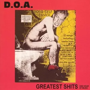 Pochette de Greatest Shits de D.O.A.
