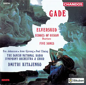 Pochette de Elverskud / Echoes of Ossian Overture / Five Songs de DR SymfoniOrkestret - Dmitri Kitayenko - Niels Wilhelm Gade