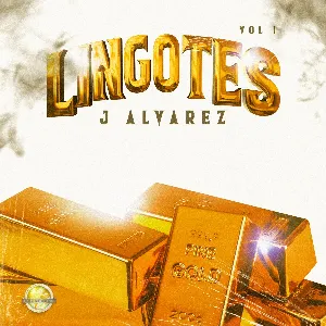 Pochette de Lingotes, vol. 1 de J Álvarez