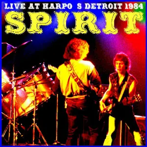 Pochette de 1984‐10‐19: Live at Harpo’s, Detroit, MI de Spirit