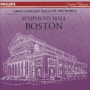 Pochette de Great Concert Halls of the World: Symphony Hall, Boston de Boston Symphony Orchestra - Boston Pops Orchestra
