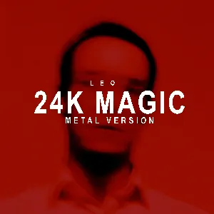Pochette de 24K Magic (Metal Version) de Leo Moracchioli