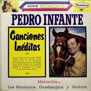 Pochette de Canciones inéditas de Pedro Infante