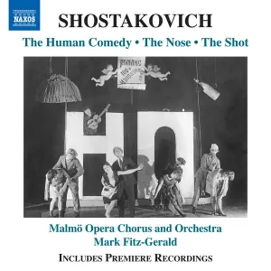 Pochette de The Human Comedy / The Nose / The Shot de Dmitri Shostakovich