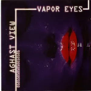 Pochette de Vapor Eyes de Aghast View