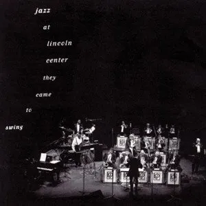 Pochette de They Came to Swing de Jazz at Lincoln Center Orchestra