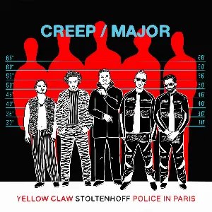 Pochette de Creep / Major de Yellow Claw