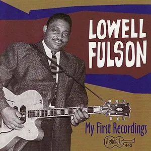 Pochette de My First Recordings de Lowell Fulson