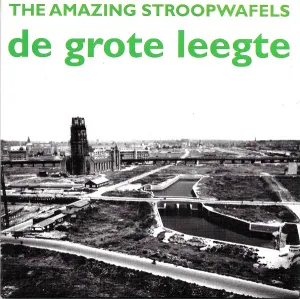 Pochette de De grote leegte / Maastunnel de The Amazing Stroopwafels