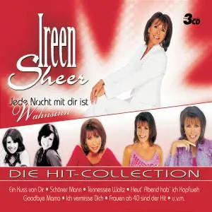 Pochette de Jede Nacht mit Dir ist Wahnsinn: Die Hit-Collection de Ireen Sheer