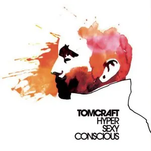 Pochette de Hypersexyconscious de Tomcraft