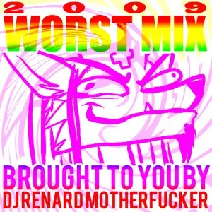 Pochette de 2009 Worst Mix de Renard