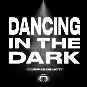 Pochette de Dancing in the Dark de Corpus Delicti