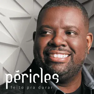 Pochette de Feito Pra Durar de Péricles